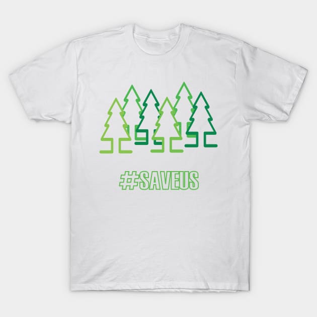 Save The Trees T-Shirt by WolfPratama